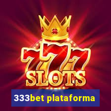 333bet plataforma